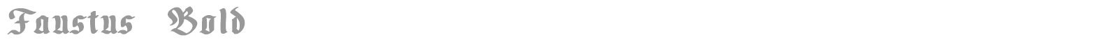 Faustus Bold font preview